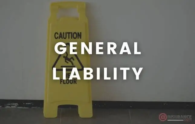 General Liability Insurance